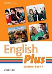 English Plus - ниво 4: Учебник по английски език - 