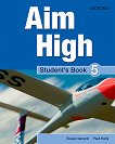 Aim High - ниво 5: Учебник по английски език - учебна тетрадка