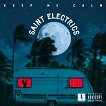 Saint Electrics - Keep Me Calm - албум