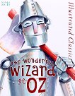 Illustrated Classic: The Wonderful Wizard of Oz - L. Frank Baum -