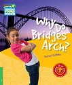 Cambridge Young Readers - ниво 3 (Beginner): Why Do Bridges Arch? - Rachel Griffiths - 