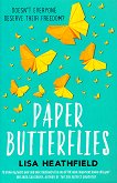 Paper Butterflies - Lisa Heathfield - 