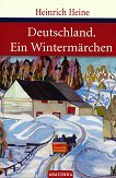 Deutschland. Ein Wintermarchen - Heinrich Heine - 