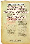 The Byzantine Hagiographic and Hymnographic Texts on St. Parasceve of Epibatae - 