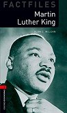Oxford Bookworms Library Factfiles - ниво 3 (B1): Martin Luther King - 