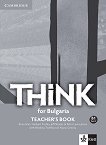 Think for Bulgaria - ниво B1: Книга за учителя за 10. клас по английски език + CD - помагало