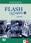 Flash on English for Bulgaria - ниво B1: Учебна тетрадка за 10. клас по английски език + CD - книга за учителя