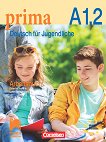 Prima. Deutsch fur Jugendliche - A1.2: Работна тетрадка по немски език за 10. клас - помагало