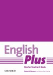 English Plus - ниво Starter: Книга за учителя по английски език - учебник