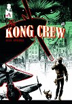 The Kong Crew Брой 1 - 
