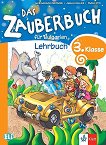 Das Zauberbuch fur Bulgarien: Учебник по немски език за 3. клас - Mariagrazia Bertarini, Amalia Hallier, Paolo Iotti - 