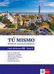 Tu mismo para Bulgaria - ниво B1: Учебник по испански език за 9. клас - част 1 - учебна тетрадка