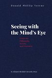 Seeing with the Mind's Eye. Essays on Philosophy, Society and Literature - 