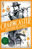 Spellslinger - book 3: Charmcaster - 