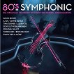 80's Symphonic - 