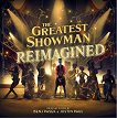 The Greatest Showman: Reimagined - 