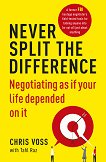 Never Split the Difference: Negotiating as if Your Life Depended on It - помагало