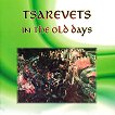 Tsarevets in the Old Days - 