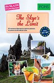The Skye's the Limit - ниво B1 - B2 Разкази в илюстрации - книга