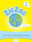 Zigzag - ниво 2 (A1.2): Ръководство за учителя по френски език - 