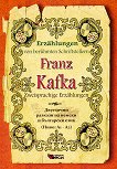 Erzahlungen von beruhmten Schriftstellern: Franz Kafka - Zweisprachige Erzahlungen - 