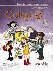 Colega - ниво 3 (A2.1): Комплект учебник и учебна тетрадка по испански език + CD 1 edicion - 