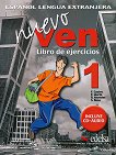 Nuevo Ven - ниво 1 (A1 - A2): Учебна тетрадка по испански език за 9. клас 1 edicion - детска книга