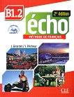 Echo - B1.2: Учебник по френски език + портфолио + CD 2e edition - учебник