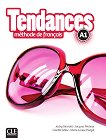 Tendances - A1: Учебник по френски език + DVD-ROM 1 edition - помагало
