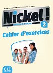 Nickel! - ниво 2 (A2 - B1.1): Учебна тетрадка по френски език за 8. клас за интензивно обучение + отговори : 1 edition - Hеlеne Auge, Maria Dolores Canada Pujols, Claire Marlhens, Lucia Martin - 