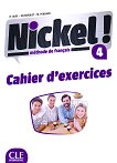 Nickel! - ниво 4 (B2): Учебна тетрадка по френски език за 8. клас за интензивно обучение + отговори 1 edition - книга за учителя