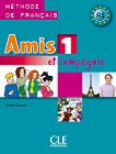 Amis et compagnie - ниво 1 (A1): Учебник по френски език за 5. клас 1 edition - учебник