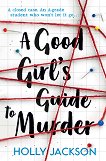 A Good Girl`s Guide to Murder - книга