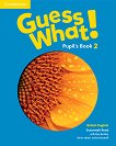 Guess What! - ниво 2: Учебник по английски език - учебна тетрадка