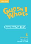Guess What! - ниво 6: Presentation Plus - DVD-ROM с материали за учителя по английски език - учебна тетрадка