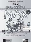 Der Grune Max Neu - ниво 1 (A1): Учебна тетрадка по немски език - 