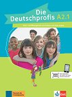Die Deutschprofis - ниво A2.1: Комплект от учебник и учебна тетрадка по немски език + онлайн материали - учебник