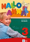 Hallo Anna - ниво 3 (A1.2): Учебник по немски език - помагало