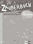 Das Zauberbuch fur Bulgarien: Книга за учителя по немски език за 4. клас - Mariagrazia Bertarini, Amalia Hallier, Paolo Iotti - 