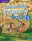 Cambridge Primary Path - ниво 3: Книга за учителя по английски език  - 