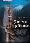 Far from the Danube - книга