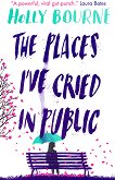 The Places I've Cried in Public - книга