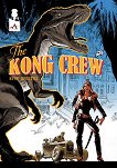 The Kong Crew : Брой 2 - Ерик Еренгел - 