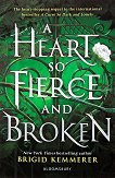 A Heart So Fierce and Broken - book 2 - книга