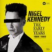 Nigel Kennedy - The Early Years (1984-1989) - 7 CD - компилация
