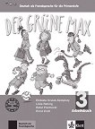 Der Grune Max - ниво 3: Учебна тетрадка по немски език - учебник