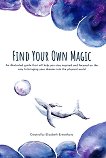 Find Your Own Magic - 