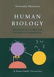 Human Biology. Selected lectures for students in Medicine - Tsvetanka Marinova - 