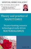 Theory and practice of Mafiotismus - Momtchil Dobrev - Halachev - 