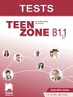 Teen Zone - ниво B1.1: Книга за учителя по английски език за 11. и 12. клас - помагало